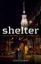 Shelter: Where Harvard Meets the Homeless