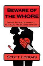 Beware of the Whore