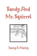 Sandy and Mr. Squirrel