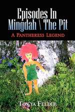 Episodes in Mingdah -- The Pit