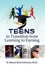 Teens in Transition from Learning to Earning