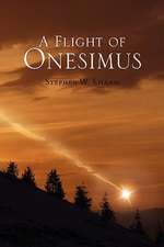 Killam, S: Flight of Onesimus