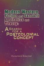 Modern Western Fiction and Sanskrit Aesthetics and Theory