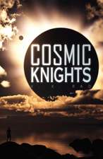 Cosmic Knights