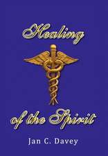 Healing of the Spirit