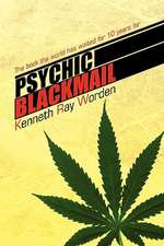 Worden, K: Psychic Blackmail