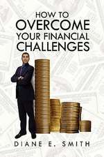 How to Overcome your Financial Challenges