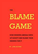 The Blame Game