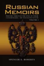 Roberts, S: Russian Memoirs Volume 2