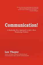 Thayer, L: Communication!