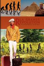 Afrika, T: Grande Revolution