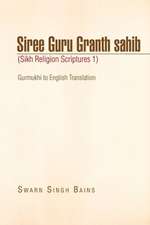 Siree Guru Granth Sahib (Sikh Religion Scriptures 1)