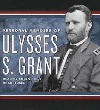 Personal Memoirs of Ulysses S. Grant