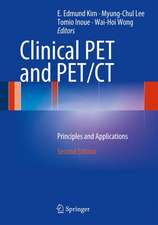 Clinical PET and PET/CT: Principles and Applications