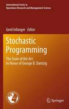 Stochastic Programming: The State of the Art In Honor of George B. Dantzig