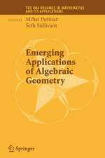 Emerging Applications of Algebraic Geometry