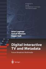 Digital Interactive TV and Metadata: Future Broadcast Multimedia