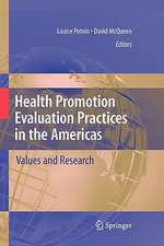 Health Promotion Evaluation Practices in the Americas: Values and Research