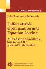 Differentiable Optimization and Equation Solving: A Treatise on Algorithmic Science and the Karmarkar Revolution