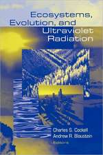 Ecosystems, Evolution, and Ultraviolet Radiation