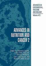 Advances in Nutrition and Cancer 2