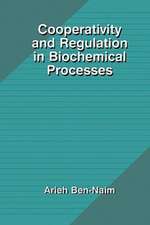 Cooperativity and Regulation in Biochemical Processes