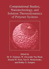 Computational Studies, Nanotechnology, and Solution Thermodynamics of Polymer Systems