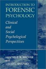 Introduction to Forensic Psychology: Clinical and Social Psychological Perspectives