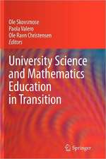 University Science and Mathematics Education in Transition