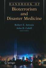 Handbook of Bioterrorism and Disaster Medicine