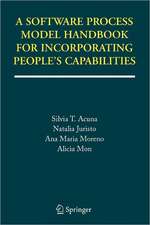 A Software Process Model Handbook for Incorporating People's Capabilities