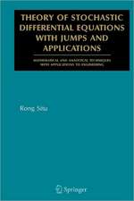 Theory of Stochastic Differential Equations with Jumps and Applications: Mathematical and Analytical Techniques with Applications to Engineering