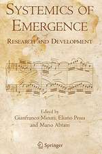 Systemics of Emergence: Research and Development