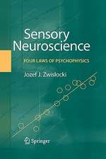 Sensory Neuroscience: Four Laws of Psychophysics