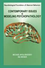 Contemporary Issues in Modeling Psychopathology