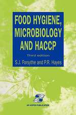 Food Hygiene, Microbiology and HACCP