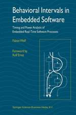 Behavioral Intervals in Embedded Software: Timing and Power Analysis of Embedded Real-Time Software Processes