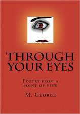 Through Your Eyes: Poetry from a Point of View