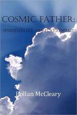 Cosmic Father: Spirituality as Relationship