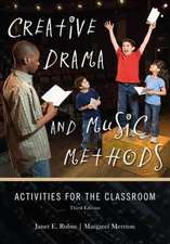 Creative Drama and Music Methods