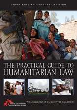 The Practical Guide to Humanitarian Law