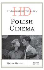 Historical Dictionary of Polish Cinema