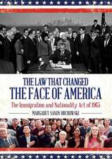 The Law That Changed the Face of America