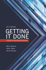 Getting It Done: A Guide for Government Executives