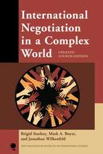 International Negotiation in a Complex World