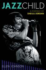 Jazz Child: A Portrait of Sheila Jordan