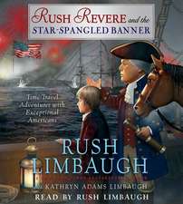 Rush Revere and the Star-Spangled Banner