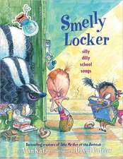 Smelly Locker: Silly Dilly School Songs