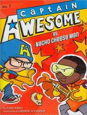 Captain Awesome vs. Nacho Cheese Man