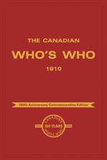 The Canadian Who's Who 1910